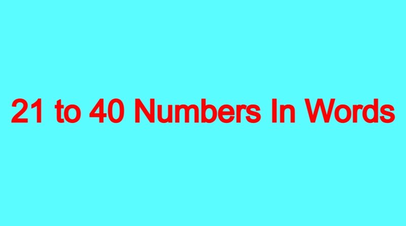 21-to-40-Numbers-In-Words
